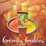 Les indispensables de Mastrad - Cremes brulees