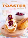 Mon toaster un bonheur! Laurence Guarneri