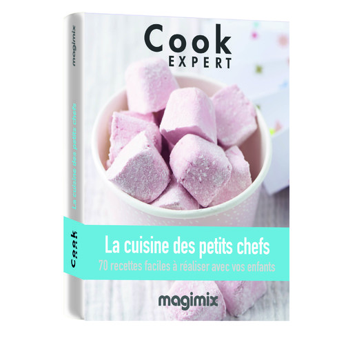 Cuisine des petits chefs - livre de recettes Magimix Cook Expert