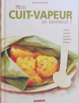 Mon cuit vapeur, un bonheur' de Laurence Guarneri