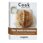 Pains, Brioches et Viennoiseries - Livre de Recette Cook Expert