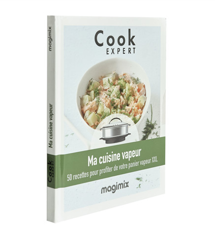 La cuisine vapeur - livre de recettes Magimix Cook Expert