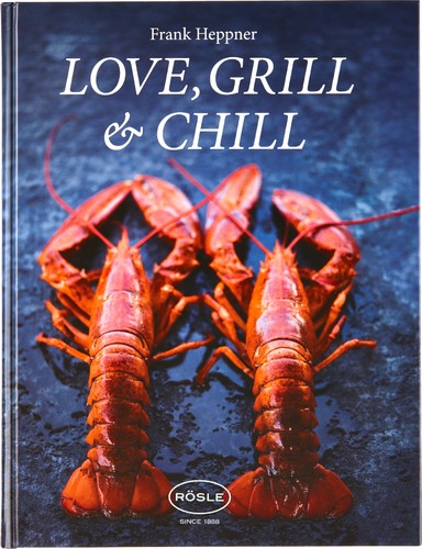 Livre Barbecue \"Love, Grill & Chill\" en allemand