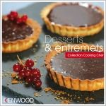 Livre : Desserts & entremets pour Cooking Chef Kenwood