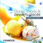Livre : Glaces, sorbets & desserts glaces pour Collection Chef & Major