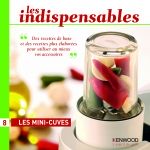 Livre Kenwood : les minis cuves de Kenwood