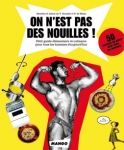 Livre 'on est pas des nouilles !'