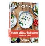 Grandes tablees & batchcooking - Livre de Recette Cook Expert XL