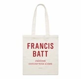 Totebag Edition Limitee Francis Batt